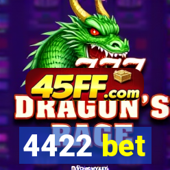 4422 bet